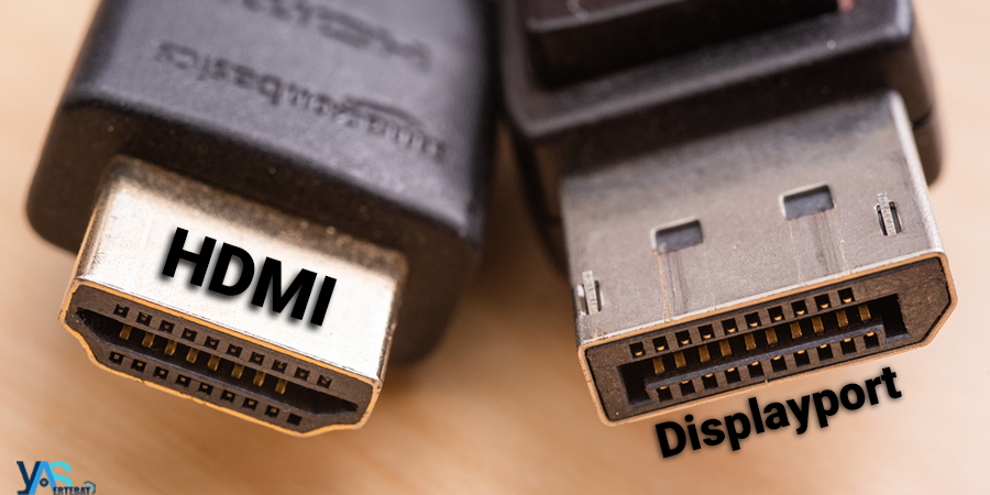 تفاوت رابط HDMI و DisplayPort چیست؟