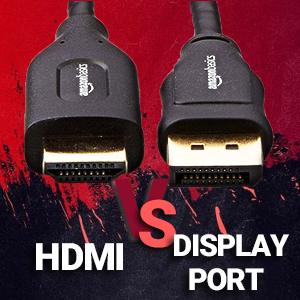 تفاوت رابط HDMI و DisplayPort چیست؟