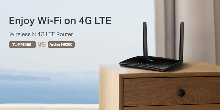 مقایسه مودم روتر 4G LTE تی پی لینک TL-MR6400 و Archer MR200