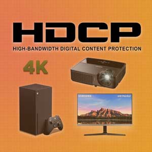 HDCP چیست و اهمیت آن در کیفیت پخش 4K