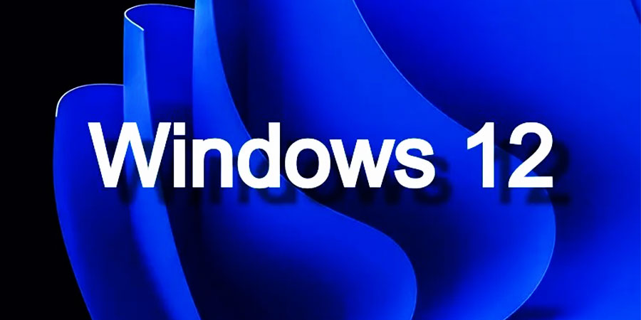 مهم‌ترین ویژگی های Windows 12