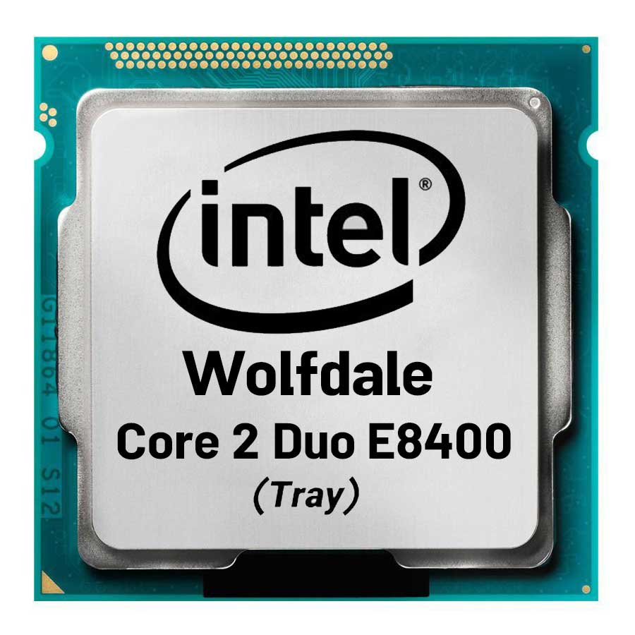 سی پی یو بدون باکس اینتل مدل Core 2 Duo E8400