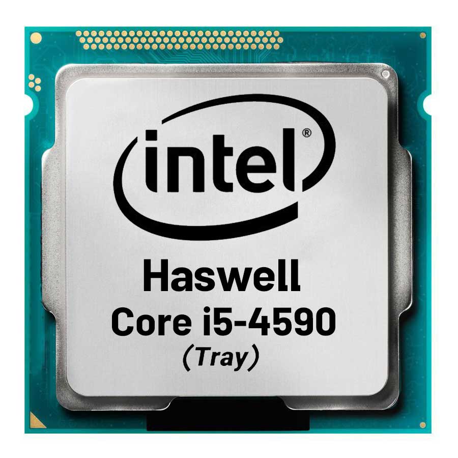 سی پی یو بدون باکس اینتل مدل Core i5-4590