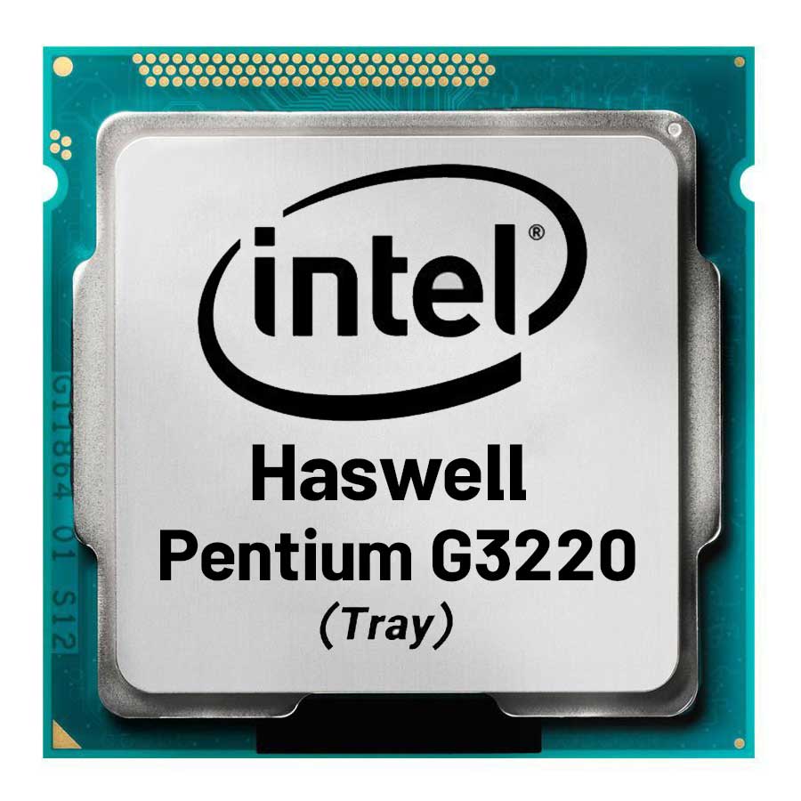 سی پی یو بدون باکس اینتل مدل Pentium G3220