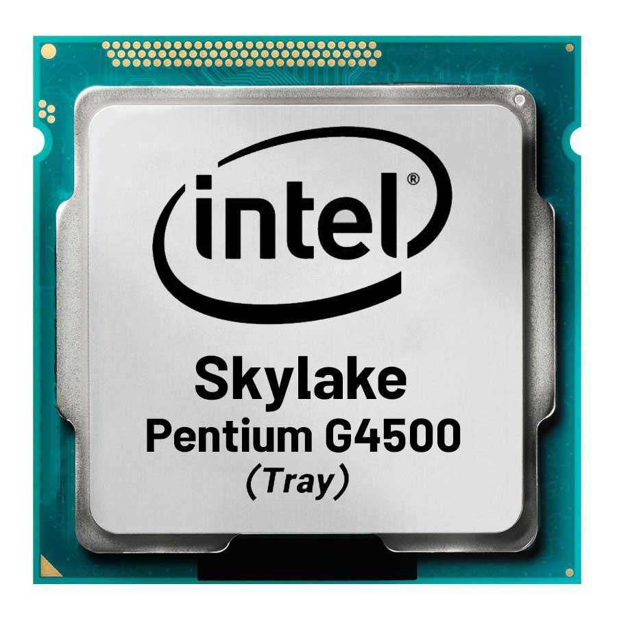 سی پی یو بدون باکس اینتل مدل Pentium G4500